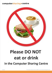 Sign: Do not eat or drink in the Computer Sharing Centre 